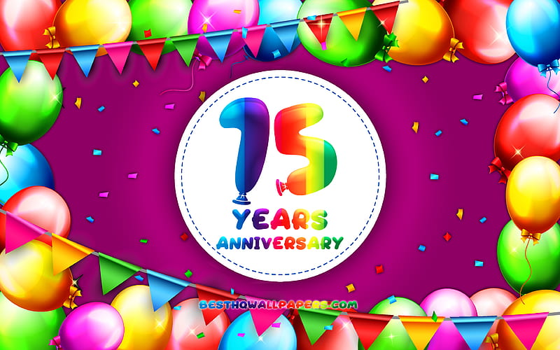 Marco de globo colorido de aniversario de 15 años, púrpura, 15 aniversario,  creativo, Fondo de pantalla HD | Peakpx