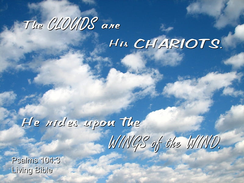 Clouds are His Chariots, inspirational, Bible, clouds, sky, verse, HD wallpaper