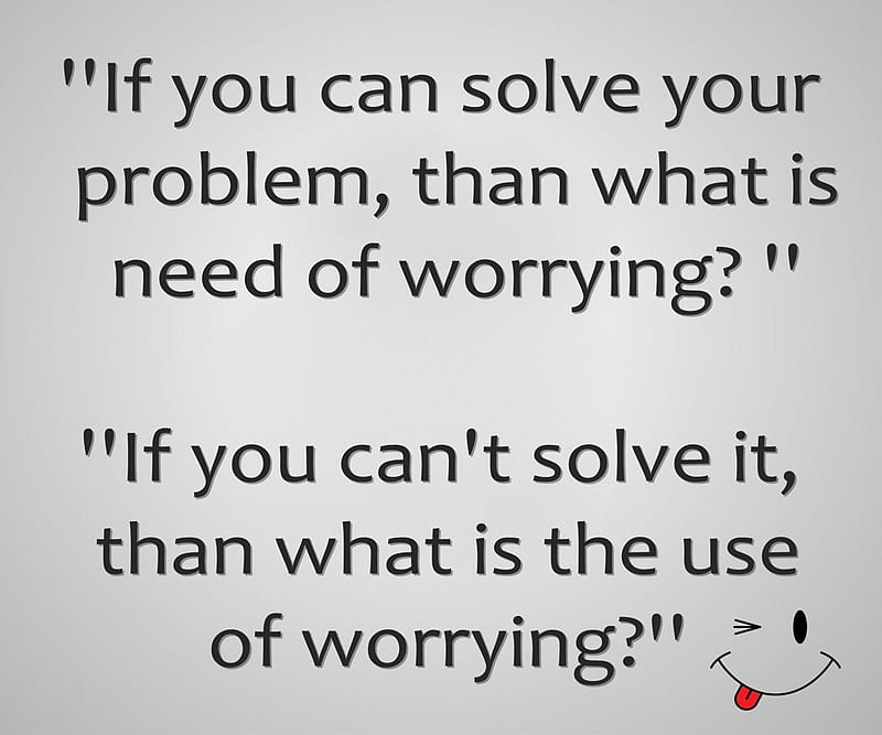 Solve problems, life, new, quote, saying, worry, HD wallpaper | Peakpx