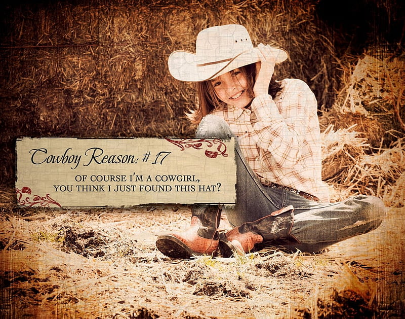 Cowgirl Reasons . ., hats, boots, children, cute, signs, cowgirls, girls, western, kids, style, HD wallpaper