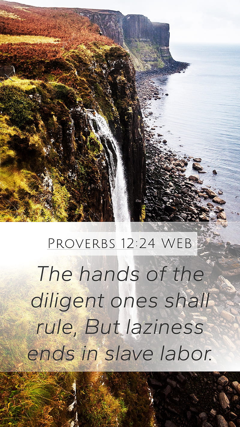 Proverbs 12:24 WEB Mobile Phone - The hands of the diligent ones shall rule, But, Ireland, HD phone wallpaper