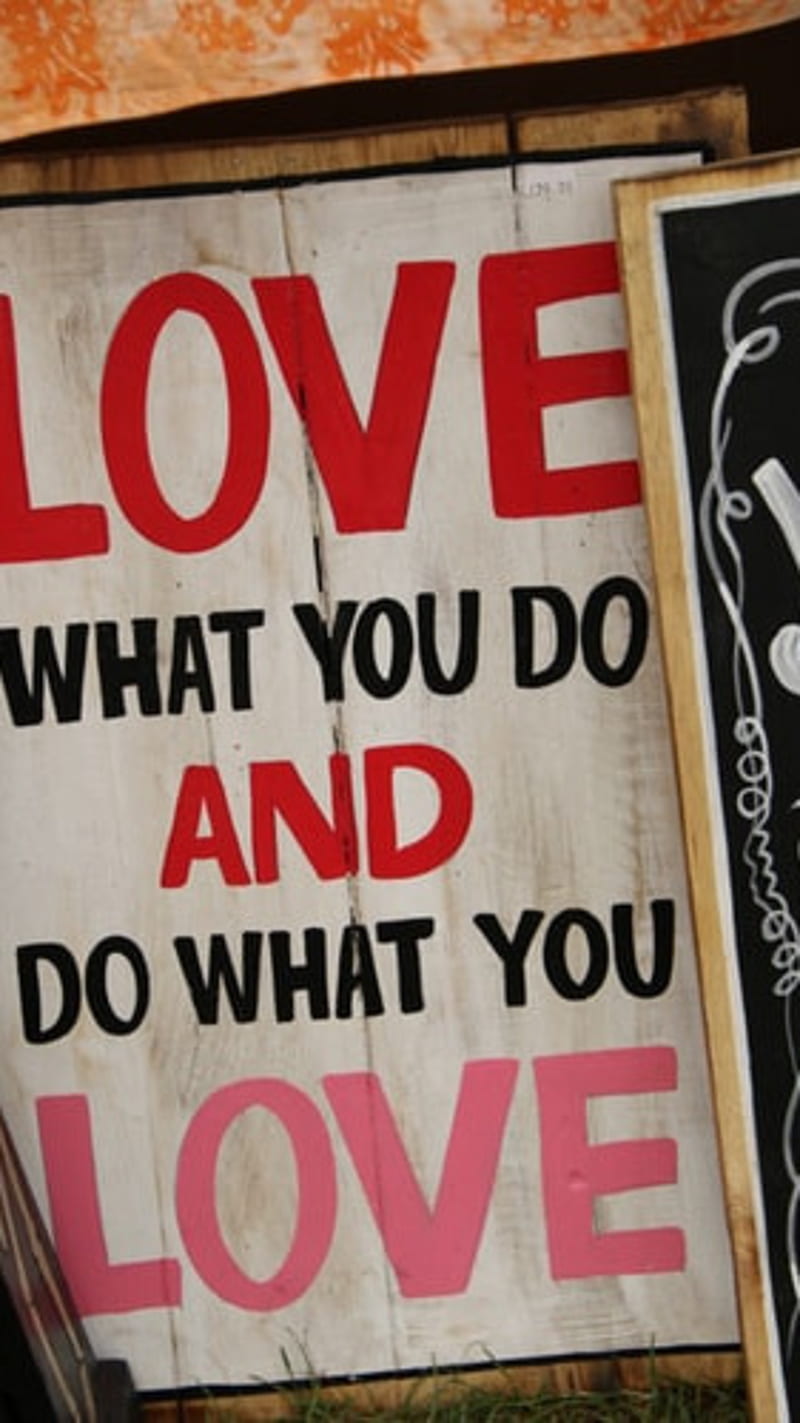 Love what you do , quote, motivation, HD phone wallpaper
