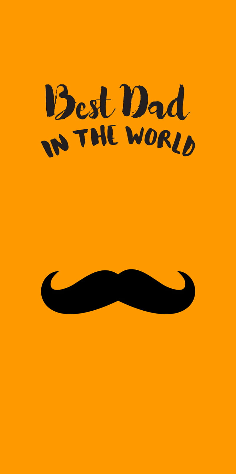 Best dad, orange, special, fathers day, father, holiday, mustache, HD phone  wallpaper | Peakpx