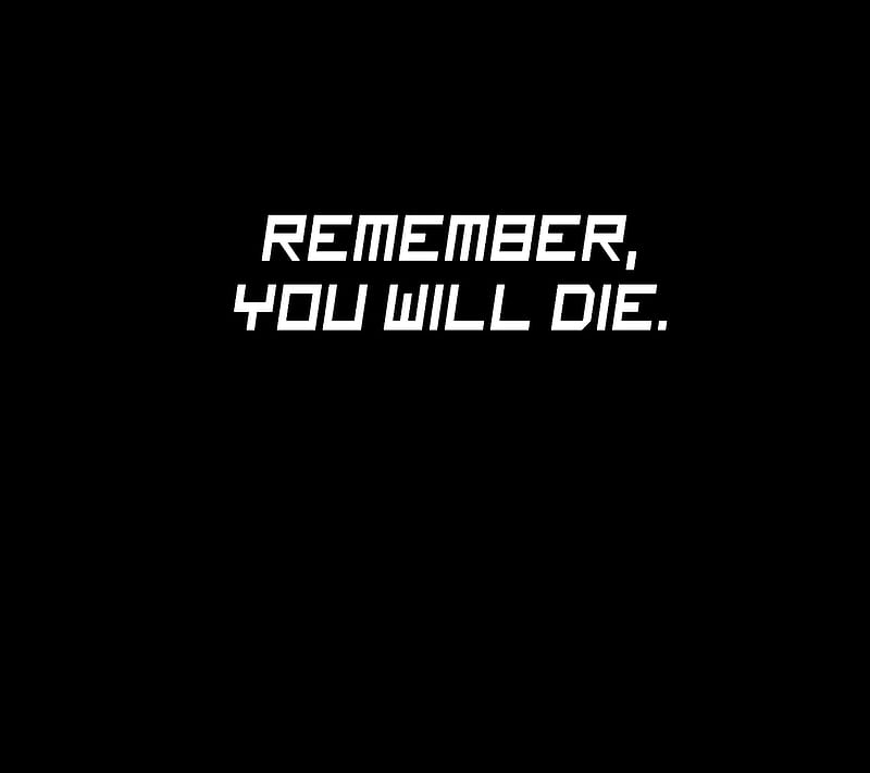 Remembe You Will Die, black, die, remember, will, you, HD wallpaper