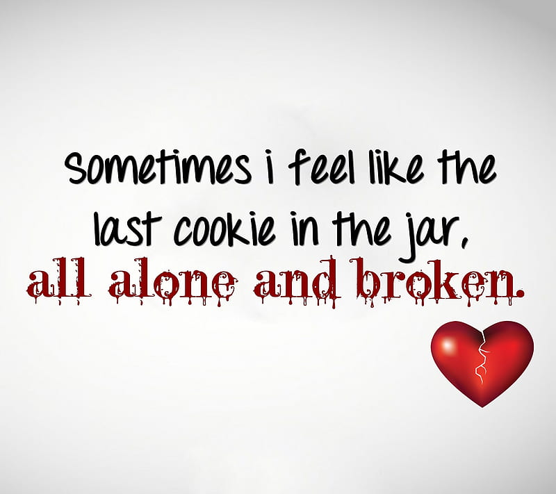 all alone, broken, cry, heart, loneliness, lonely, love, sad, sadness, vday, HD wallpaper