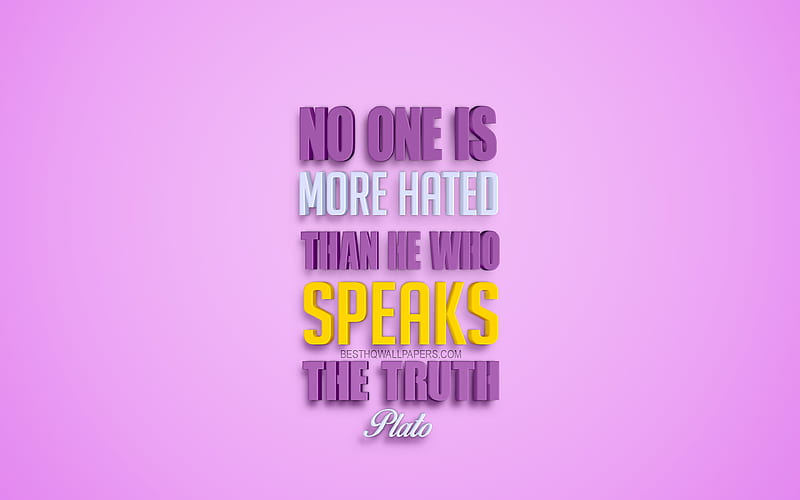 No one is more hated than he who speaks the truth, Plato quotes, 3d art, pink background, quotes about truth, Plato, HD wallpaper