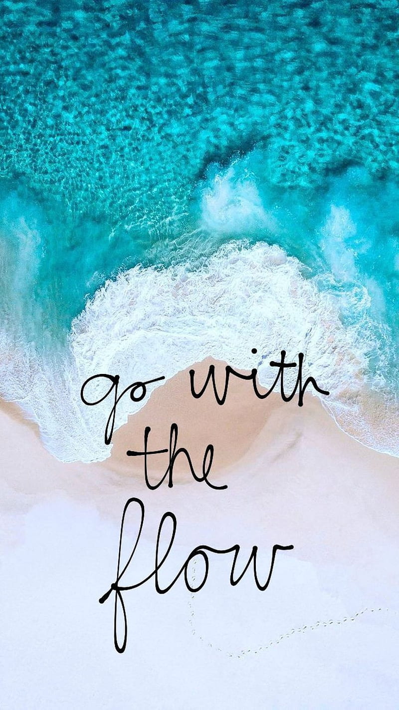 Against the flow, beach, go with the flow, inspiration, moana, ocean, quotes, words, HD phone wallpaper