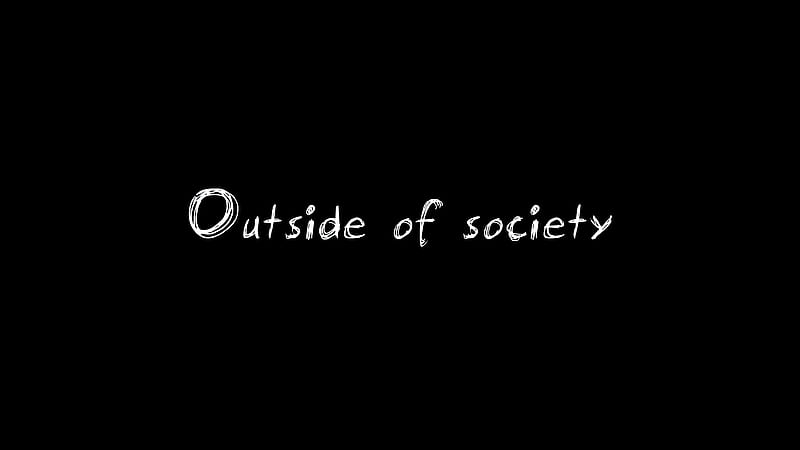 Outside Of Society , typography, HD wallpaper