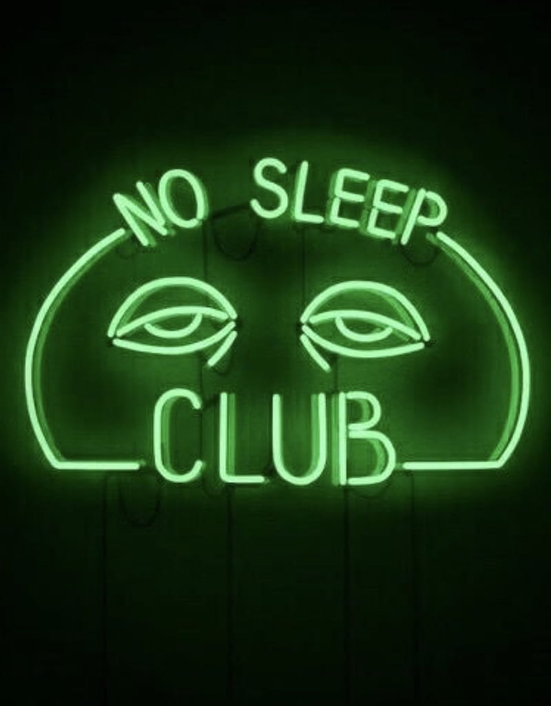No sleep club, aesthetic, green, neon, HD phone wallpaper