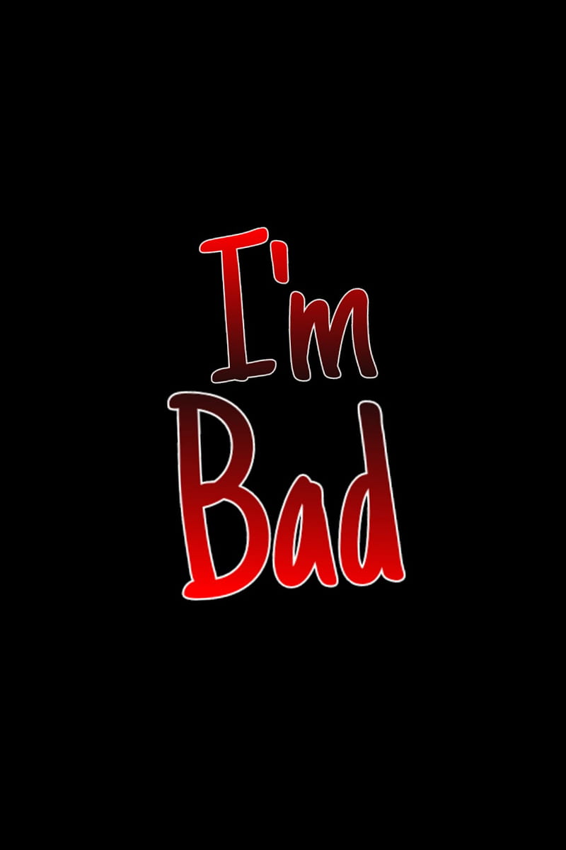 I'm Bad Boy