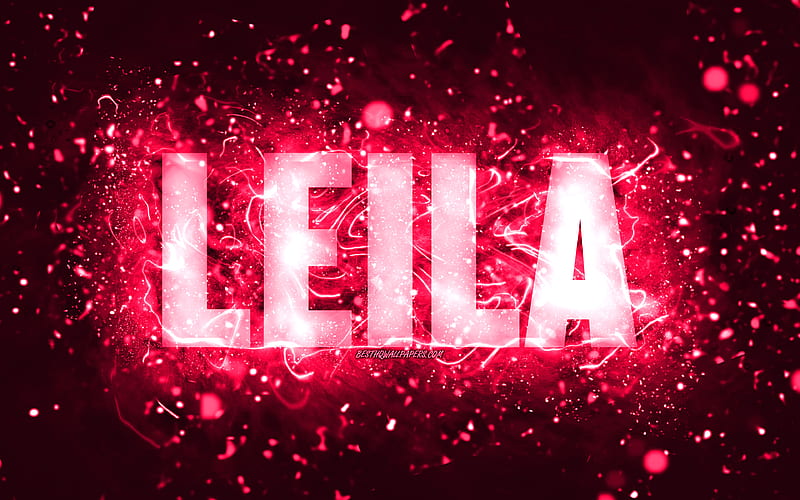 Happy Birtay Leila, pink neon lights, Leila name, creative, Leila Happy Birtay, Leila Birtay, popular american female names, with Leila name, Leila, HD wallpaper