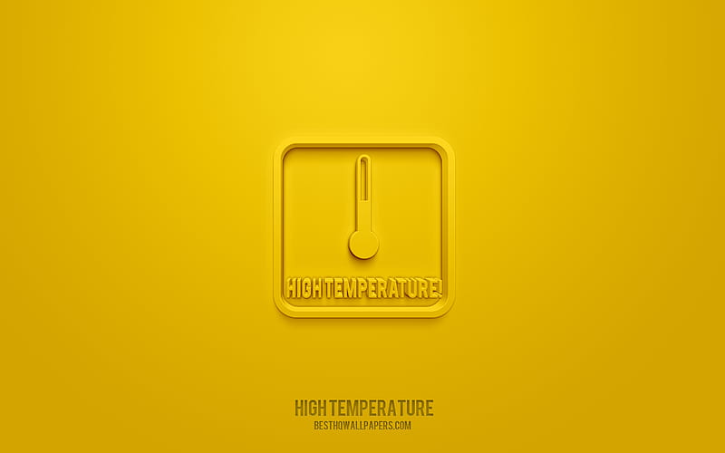 High Temperature 3d icon, yellow background, 3d symbols, High Temperature, Warning icons, 3d icons, High Temperature sign, Warning 3d icons, yellow warning signs, HD wallpaper