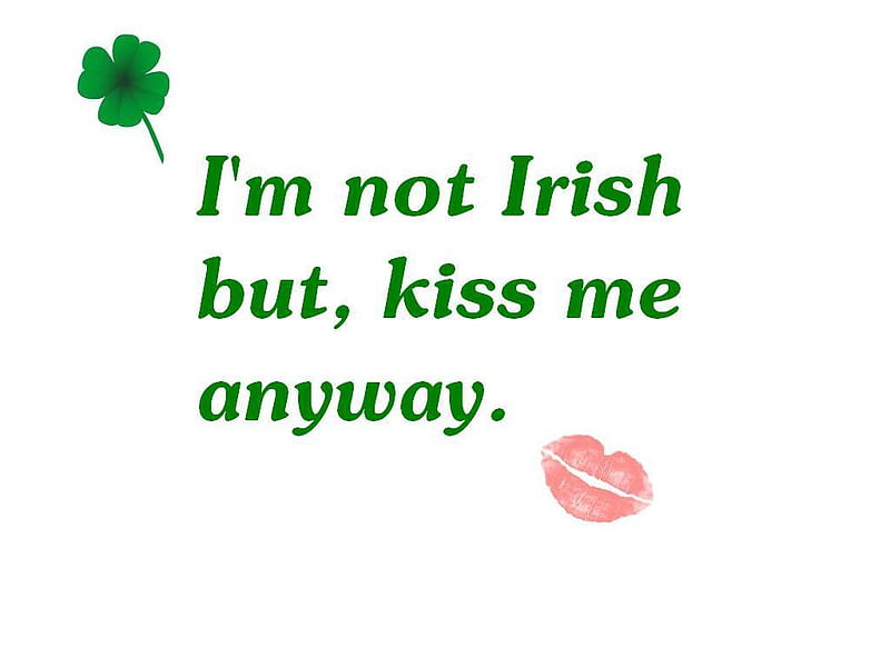Kiss Me Anyway, white, clover, green, lips, HD wallpaper