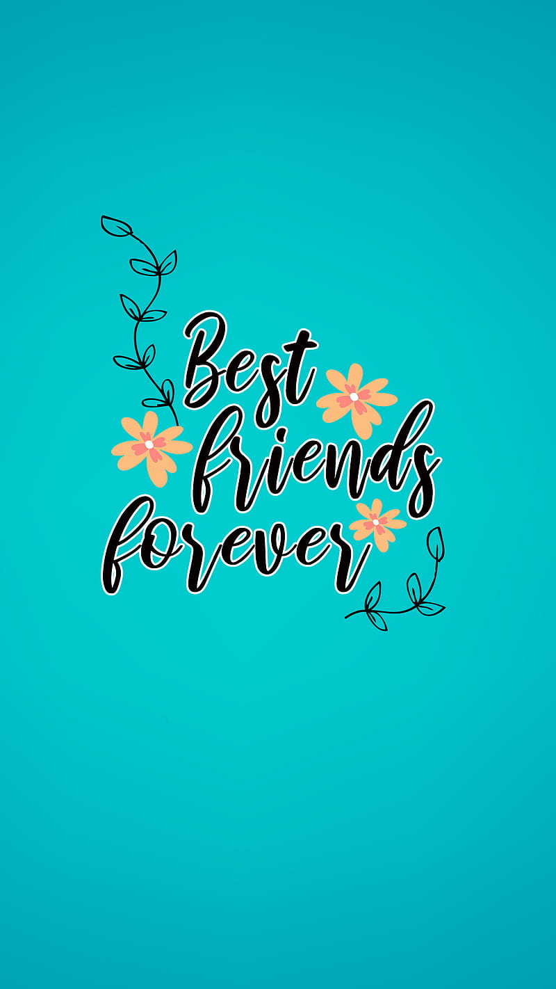 Mejores amigos para siempre, bff, amigas, mejor amigo, mejor amiga, amigo,  amistad, Fondo de pantalla de teléfono HD | Peakpx