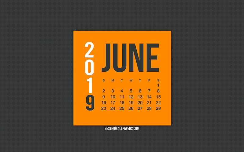 June 2019 Calendar, gray abstract background, black-orange calendar, 2019 calendars, HD wallpaper