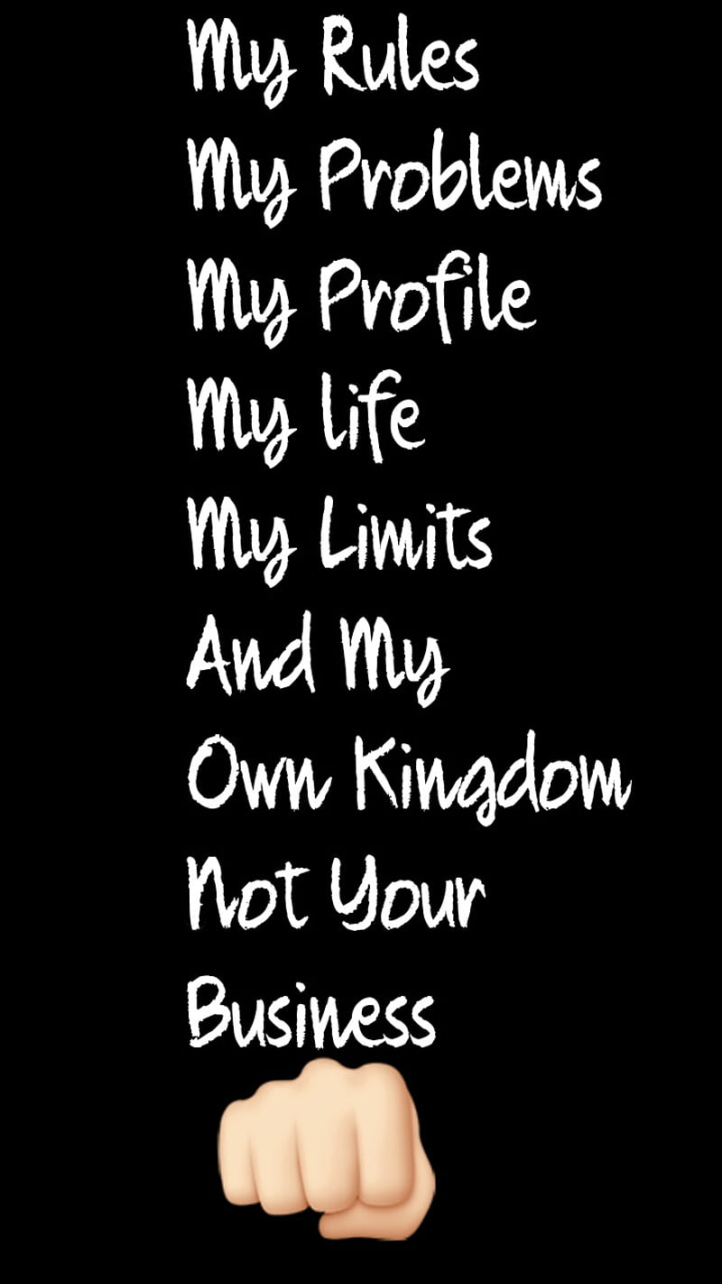 My Rules, attitude, awesome, challenge, life, limts, myself, own kingdom,  quote, HD phone wallpaper | Peakpx