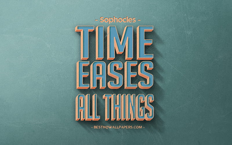 Time eases all things, Sophocles quotes, retro style, time quotes, popular quotes, motivation, inspiration, green retro background, green stone texture, HD wallpaper