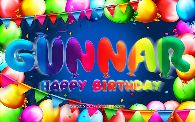 1920x1080px 1080p Free Download Happy Birtay Gunnar Colorful Balloon Frame Gunnar Name Blue 