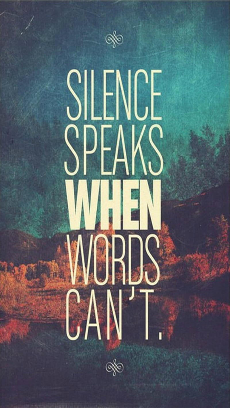 Silence, sayings, speaks, words, HD phone wallpaper