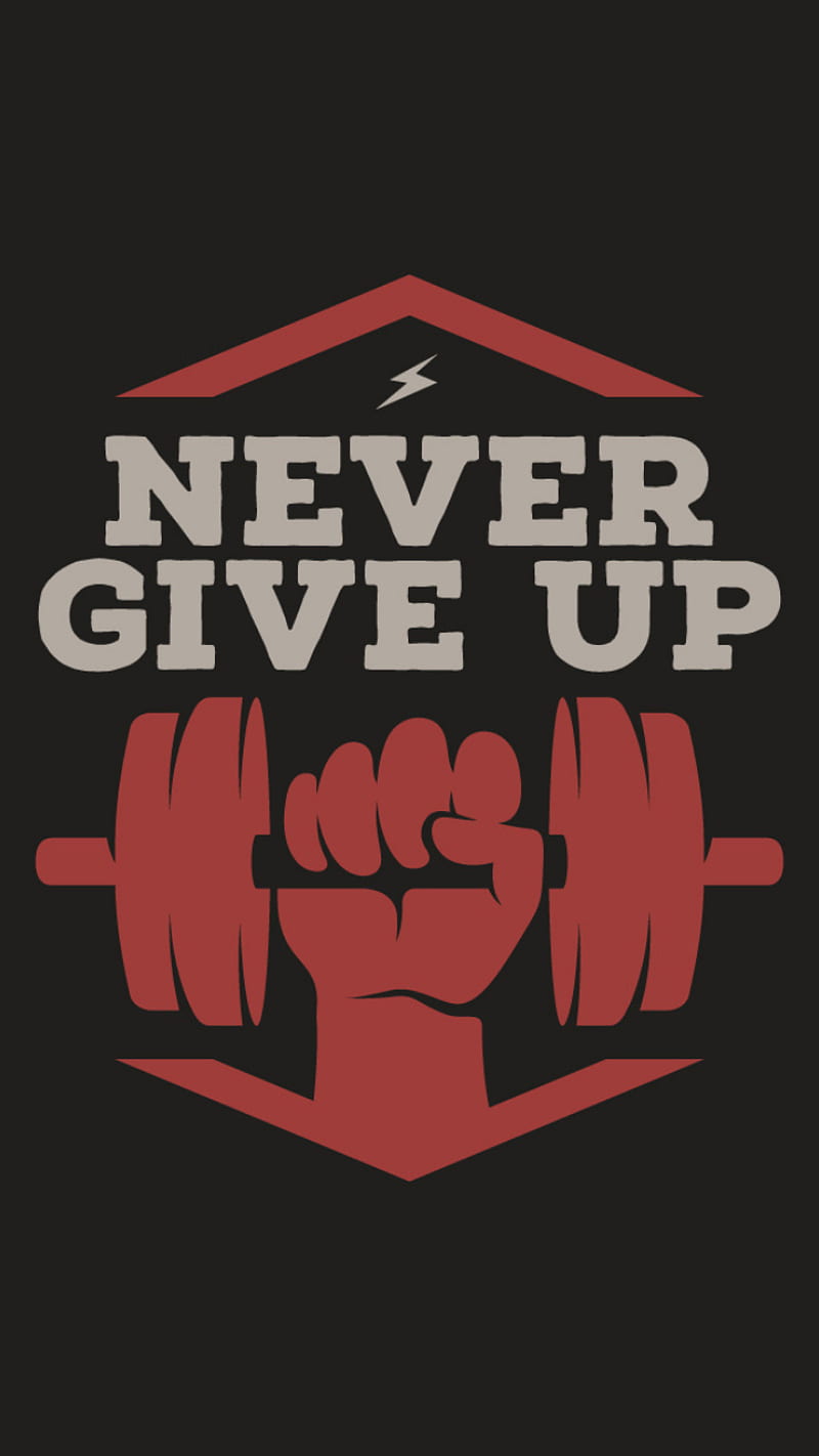 NEVER GIVE UP, dont give up, motivational quote, quote, quotes, saying, HD phone wallpaper