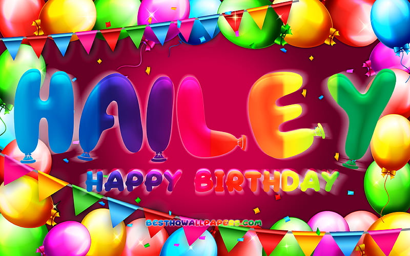 Happy Birtay Hailey colorful balloon frame, Hailey name, purple background, Hailey Happy Birtay, Hailey Birtay, popular dutch female names, Birtay concept, Hailey, HD wallpaper