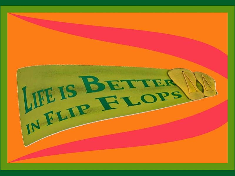 Life is Better in FLIP FLOPS, Sand, Messages, Words, Beaches, Shoes, Summer, Sun, Flip Flops, HD wallpaper