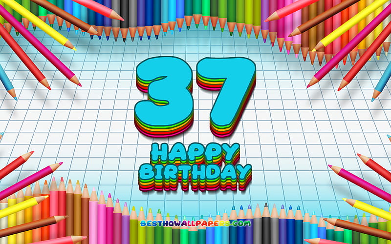 Happy 37th birtay, colorful pencils frame, Birtay Party, blue checkered background, Happy 37 Years Birtay, creative, 37th Birtay, Birtay concept, 37th Birtay Party, HD wallpaper