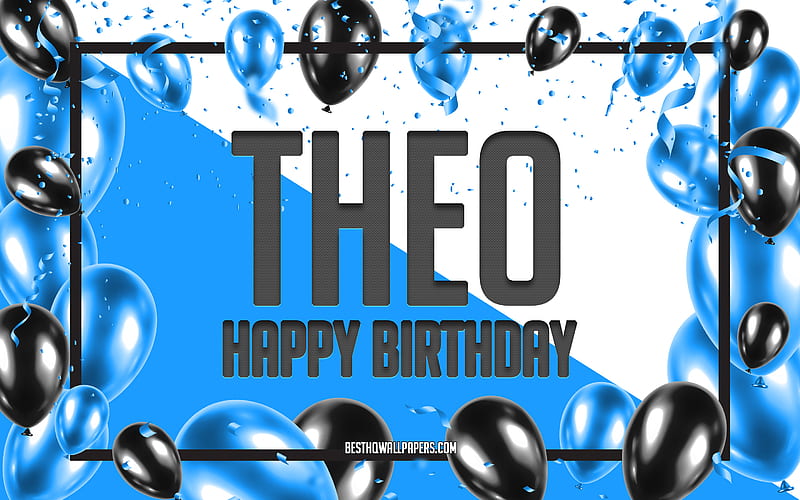 Happy Birtay Theo, Birtay Balloons Background, Theo, with names, Theo Happy Birtay, Blue Balloons Birtay Background, greeting card, Theo Birtay, HD wallpaper