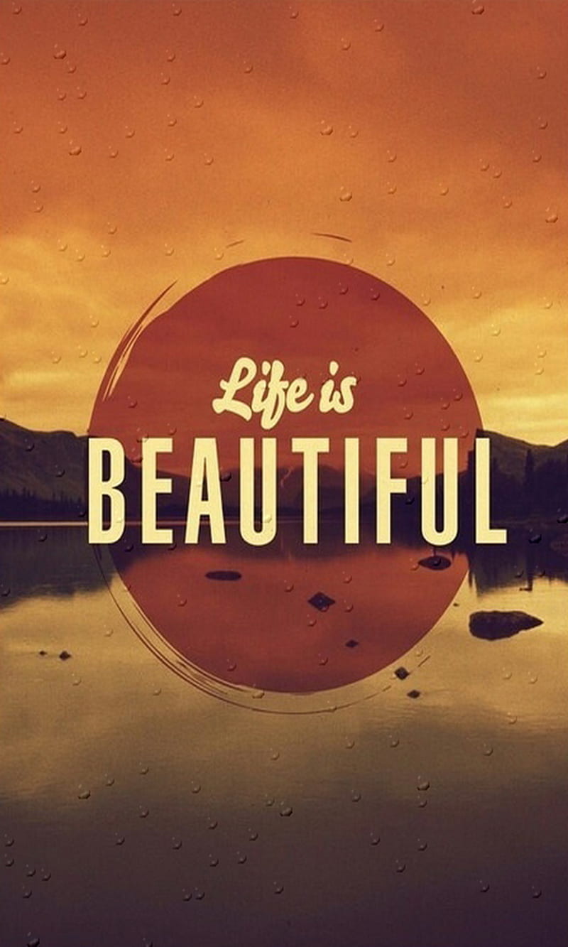 life is beautiful wallpaper hd