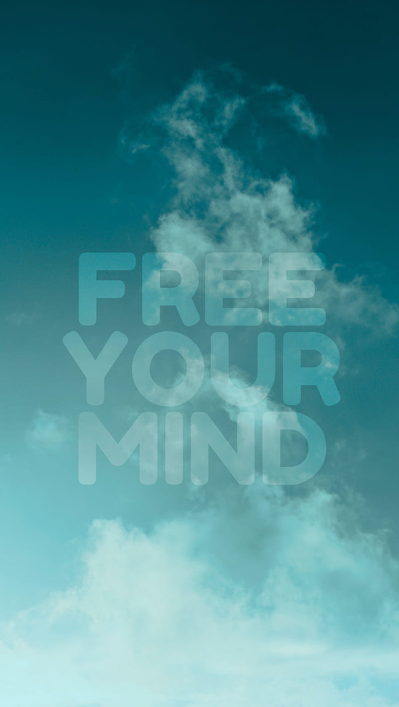 Your Mind, blue, clouds mindful, saying, sky, HD phone wallpaper
