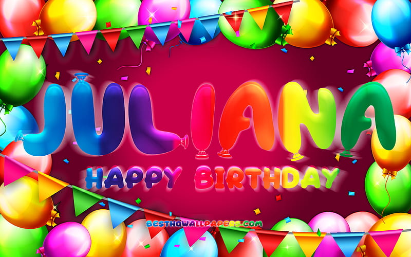 Happy Birtay Juliana colorful balloon frame, Juliana name, purple