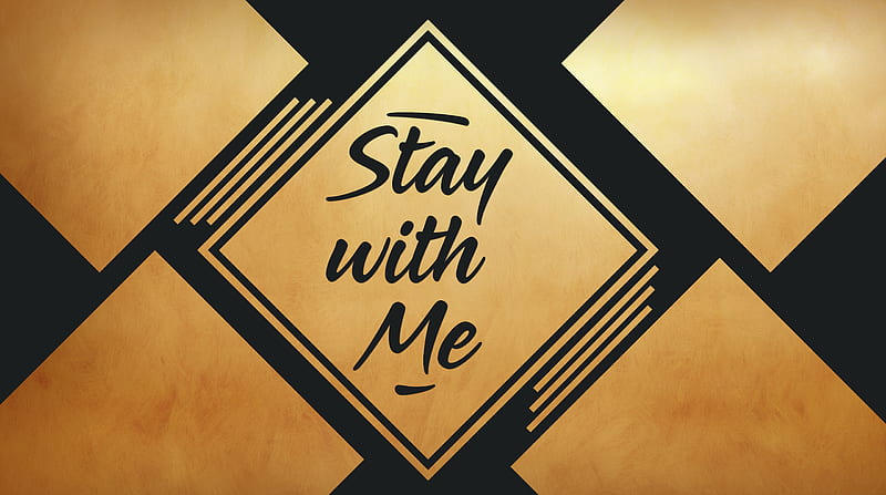Stay with Me Ultra, Artistic, Typography, desenho, background, Quote, Stay, HD wallpaper