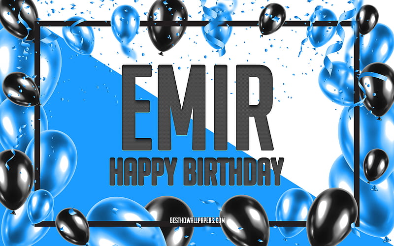 Happy Birtay Emir, Birtay Balloons Background, Emir, with names, Emir Happy Birtay, Blue Balloons Birtay Background, greeting card, Emir Birtay, HD wallpaper