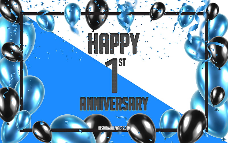 1 Year Anniversary, Anniversary Balloons Background, 1st Anniversary sign, Blue Anniversary Background, Blue black balloons, HD wallpaper