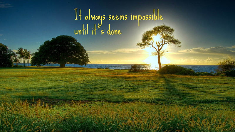 It Alway Seems Impossible Until It Is Done Inspirational, HD wallpaper