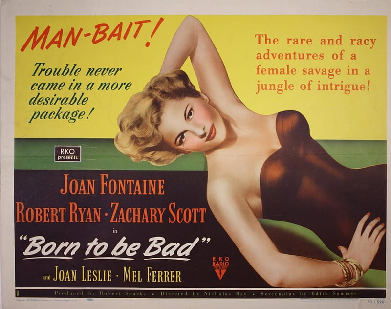 Classic Movies - Born To Be Bad (1950), Classic Movies, Zachary Scott, Will Ferrer, Joan Fontaine, Joan Leslie, Robert Ryan, Born To Be Bad, HD wallpaper