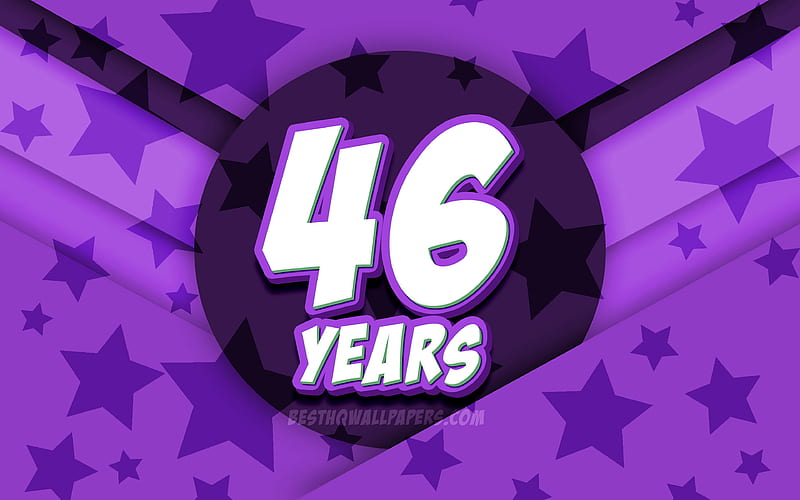 Happy 46 Years Birtay, comic 3D letters, Birtay Party, violet stars background, Happy 46th birtay, 46th Birtay Party, artwork, Birtay concept, 46th Birtay, HD wallpaper