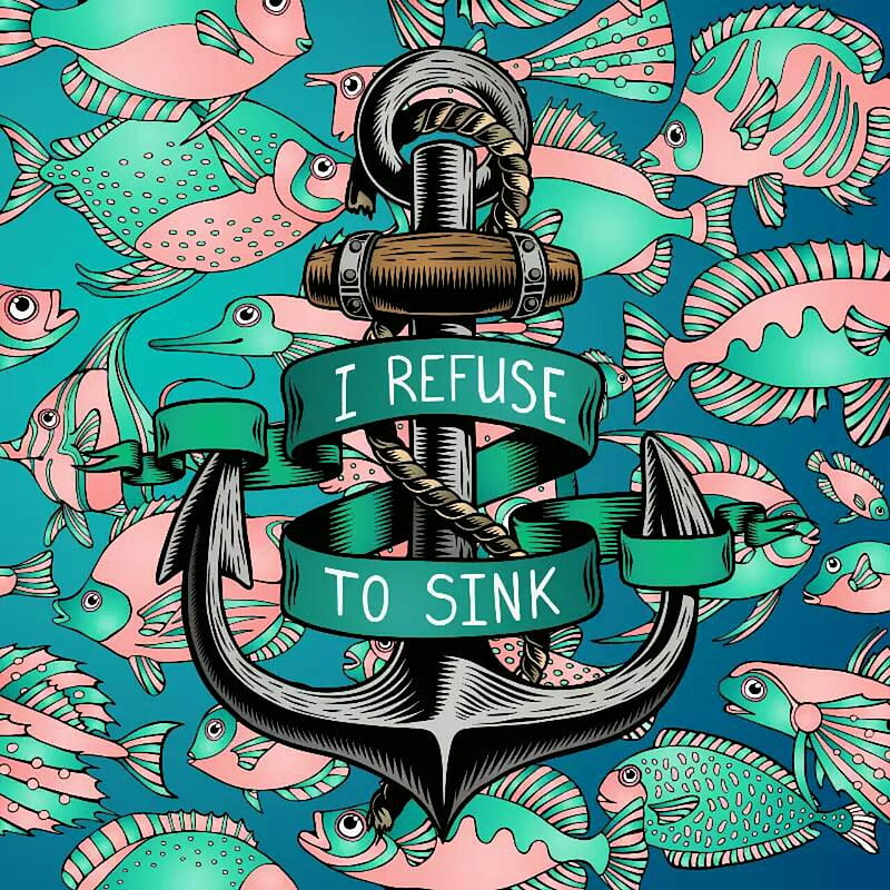 I Refuse To Sink, anchor, colorful, fish, inspirational, pattern, quote, sea, HD phone wallpaper
