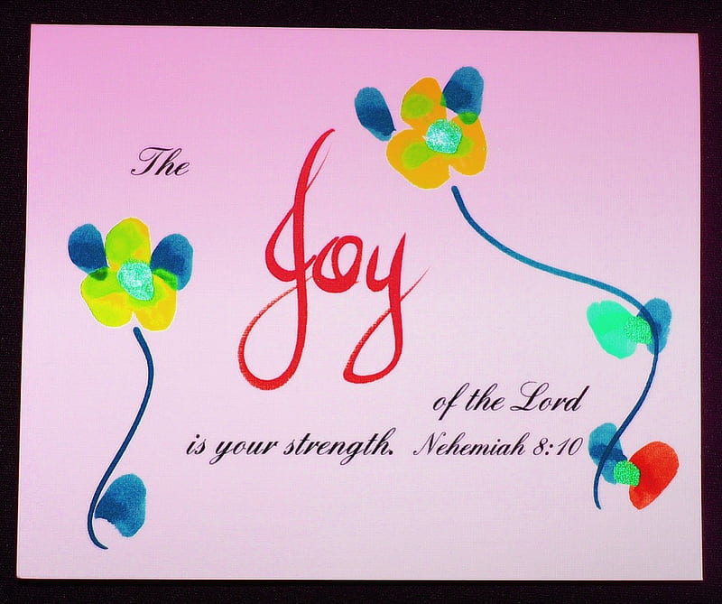 Joy, Joy, Joy, down in my heart, blessing, joy, honor, happy, jesus, love, scriptures, flower, flowers, bible, biblew verses, god, holy spirit, HD wallpaper