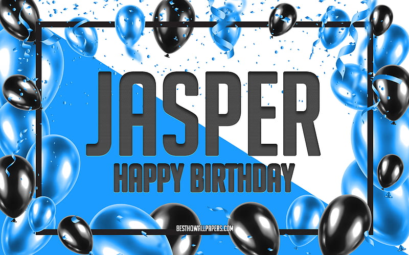 Happy Birtay Jasper, Birtay Balloons Background, Jasper, with names, Jasper Happy Birtay, Blue Balloons Birtay Background, greeting card, Jasper Birtay, HD wallpaper
