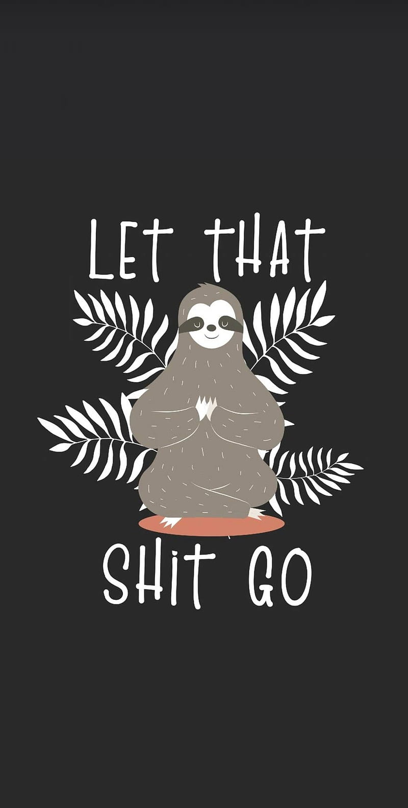 Sloth, let it go, namaste, yoga, HD phone wallpaper