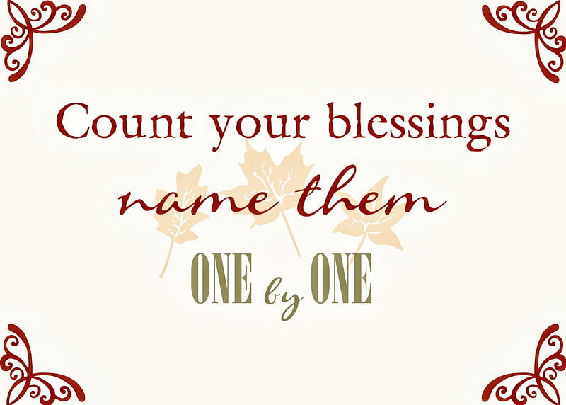 45+] Count Your Blessings Wallpaper - WallpaperSafari