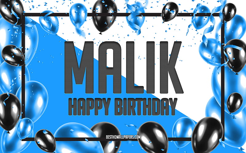 Happy Birtay Malik, Birtay Balloons Background, Malik, with names, Malik Happy Birtay, Blue Balloons Birtay Background, greeting card, Malik Birtay, HD wallpaper