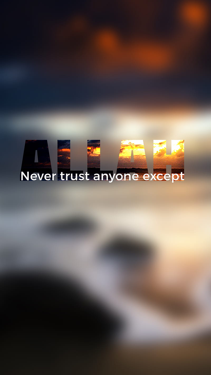 Trust, allah, god, islam, islamic, love, muslim, trust in god, HD phone wallpaper
