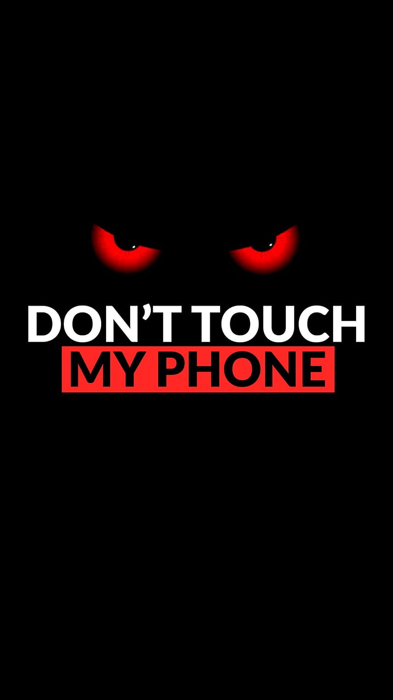 Dont touch my phone , keep, let, like, love, marry, me, meme, miss, words, you, HD phone wallpaper
