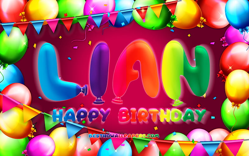 Happy Birtay Lian colorful balloon frame, Lian name, purple background, Lian Happy Birtay, Lian Birtay, popular jordanian female names, Birtay concept, Lian, HD wallpaper