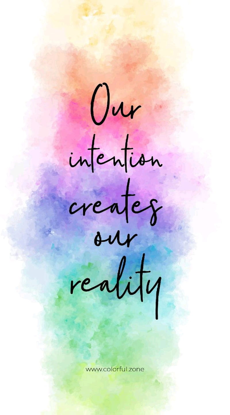 Thought, creates, our intention, our reality, HD phone wallpaper ...