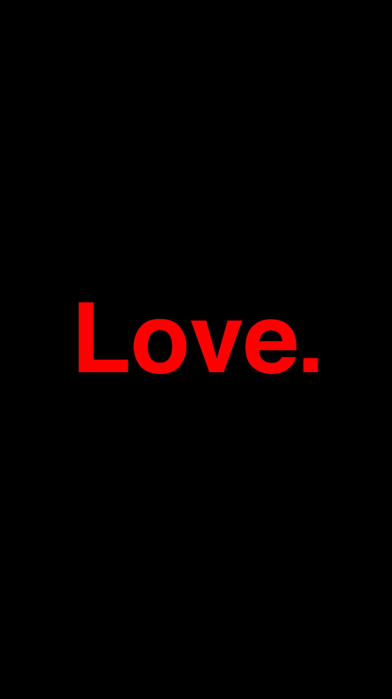Love Red, desenho, minimal, oled, text, true black, type, valentine, word,  HD phone wallpaper | Peakpx