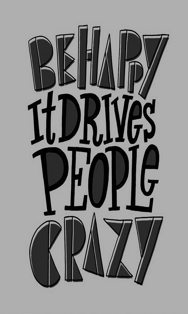 Be Happy, happy drives, inspiring words, quote saying, HD phone wallpaper