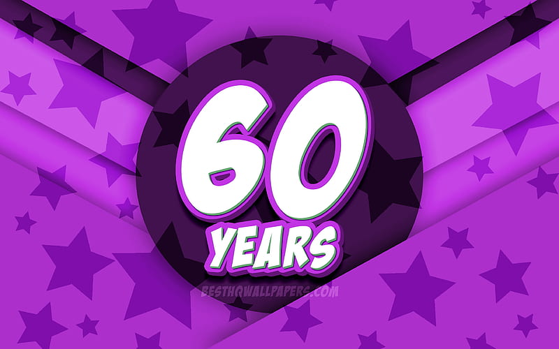 Happy 60 Years Birtay, comic 3D letters, Birtay Party, violet stars background, Happy 60th birtay, 60th Birtay Party, artwork, Birtay concept, 60th Birtay, HD wallpaper